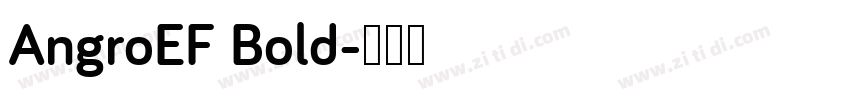 AngroEF Bold字体转换